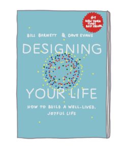 Desiging Your Life